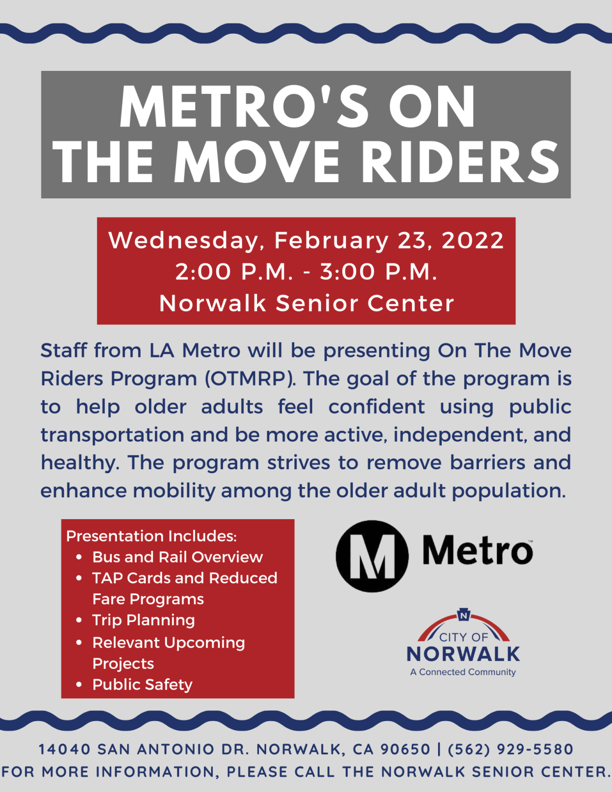 Metro's On the move riders