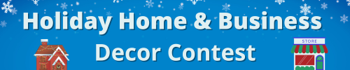 Holiday Home & Business Decor Contest